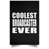 Coolest Broadcaster Ever - Poster Portrait