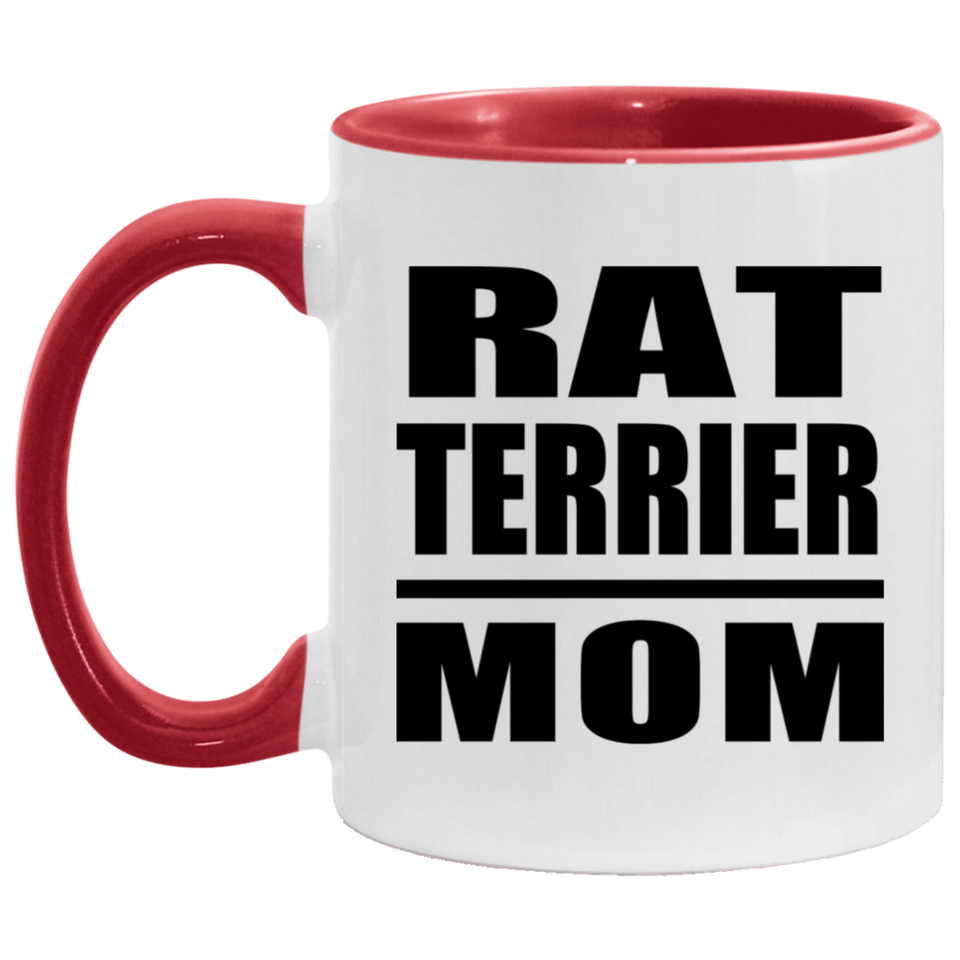 Rat Terrier Mom - 11oz Accent Mug Red