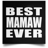 Best Mamaw Ever - Poster Square