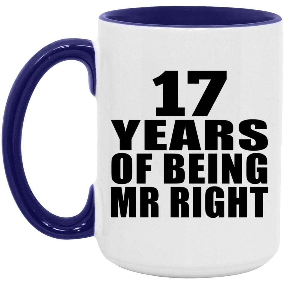 17th Anniversary 17 Years Of Being Mr Right - 15oz Accent Mug Purple