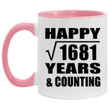 Happy 41st Anniversary Square Root of 1681 Years & Counting - 11oz Accent Mug Pink