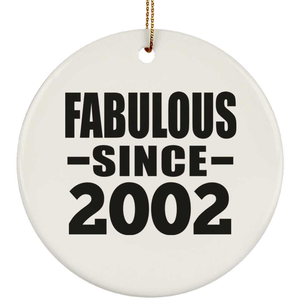 22nd Birthday Fabulous Since 2002 - Circle Ornament