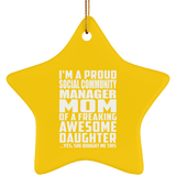 Proud Social Community Manager Mom Of Awesome Daughter - Star Ornament