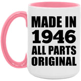 78th Birthday Made in 1946 All Parts Original - 15oz Accent Mug Pink