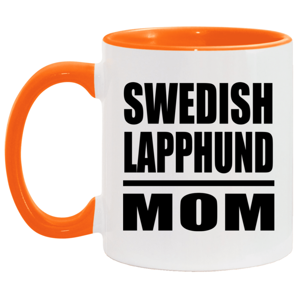 Swedish Lapphund Mom - 11oz Accent Mug Orange