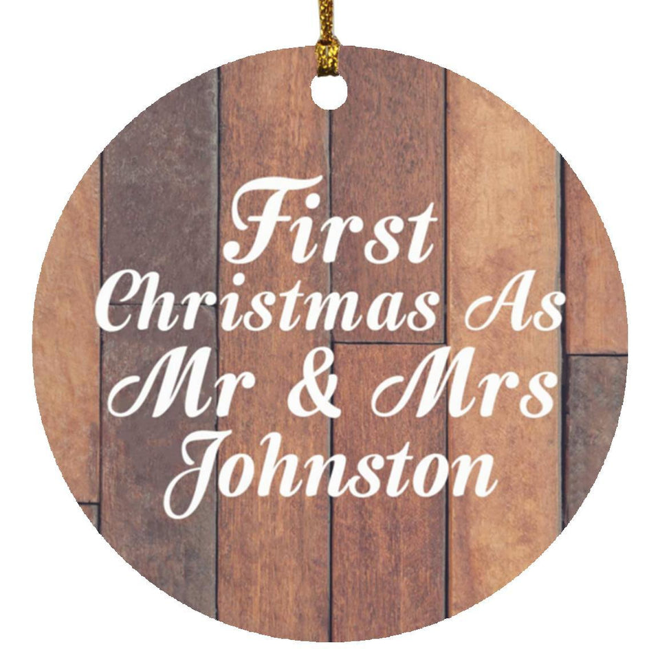 First Christmas As Mr & Mrs Johnston - Circle Ornament E
