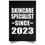 Skincare Specialist Since 2023 - Poster Portrait