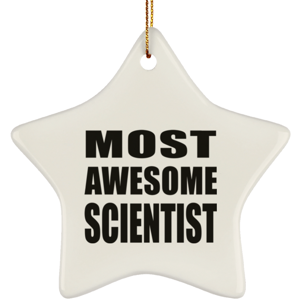 Most Awesome Scientist - Star Ornament