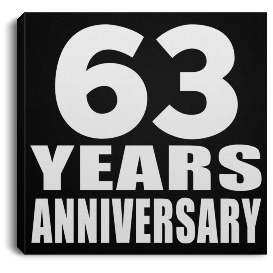 63rd Anniversary 63 Years Anniversary - Canvas Square