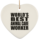 World's Best Animal Care Worker - Heart Ornament