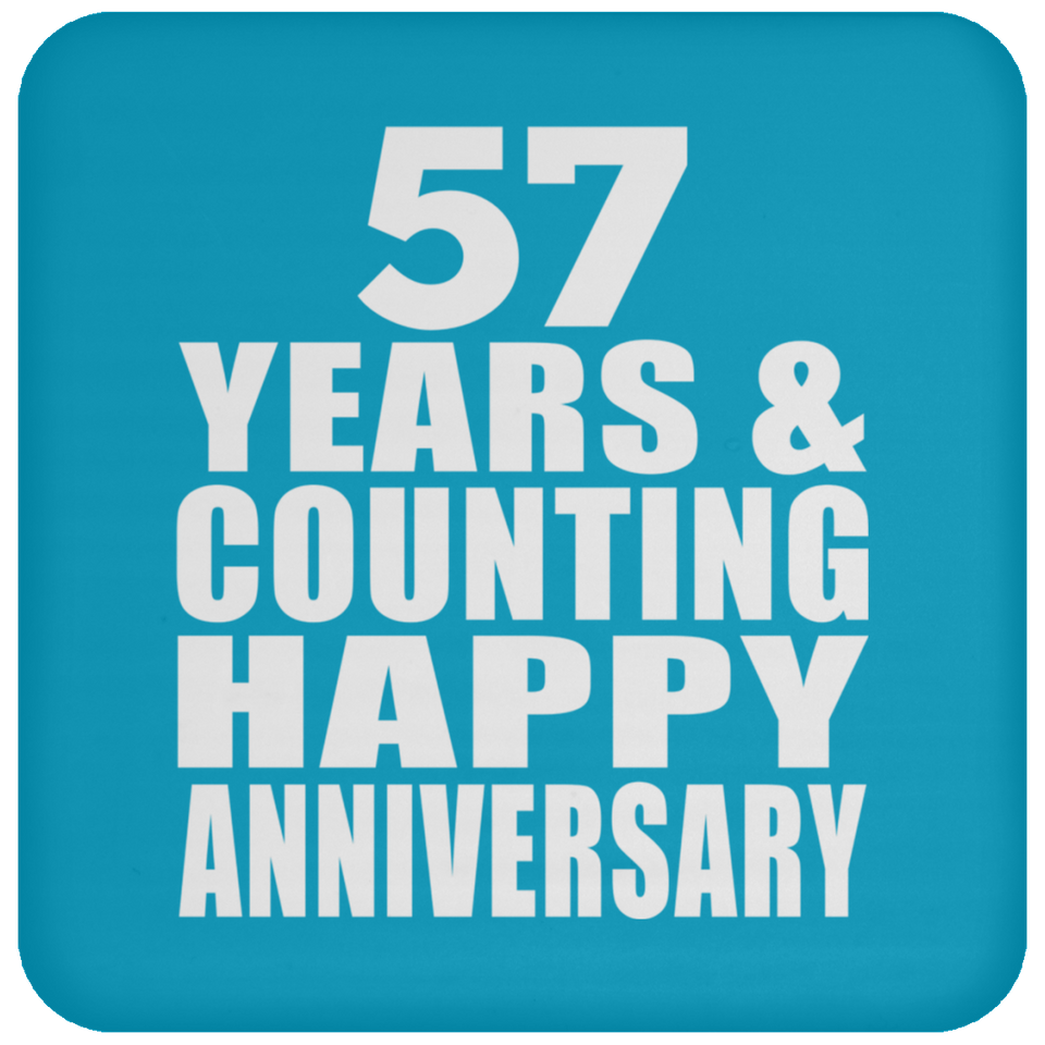 Happy 57th Anniversary 57 Years & Counting - Drink Coaster