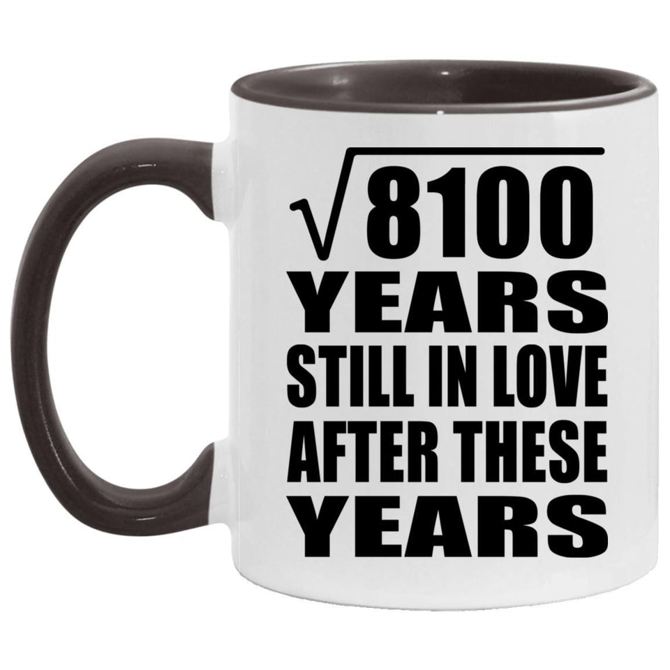 90th Anniversary Square Root of 8100 Years Still In Love - 11oz Accent Mug Black
