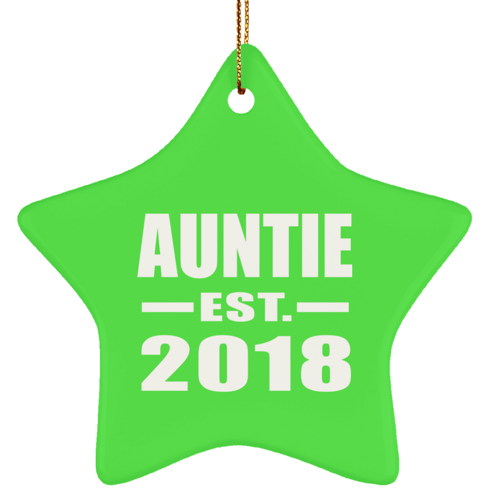 Auntie Established EST. 2018 - Star Ornament