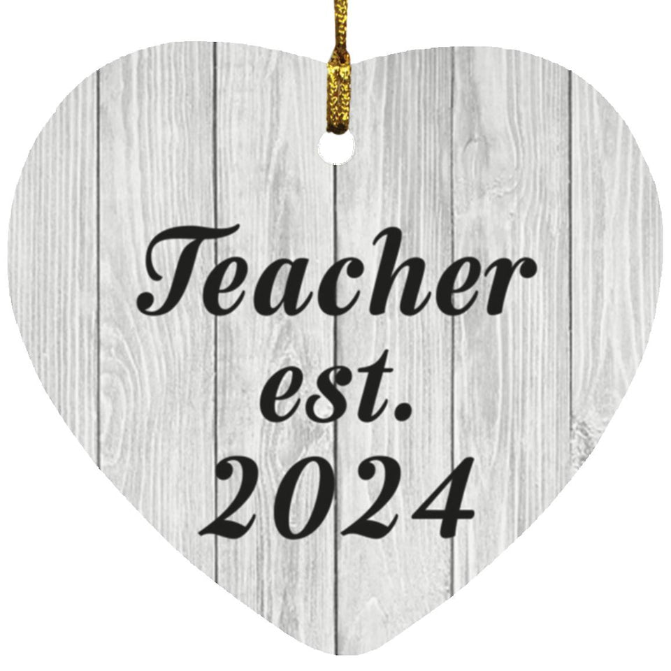 Teacher Established Est. 2024 - Heart Ornament F