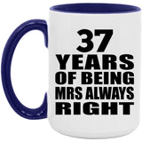 37th Anniversary 37 Years of Being Mrs Always Right - 15oz Accent Mug Purple