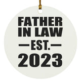 Father In Law Established EST. 2023 - Circle Ornament