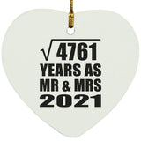 69th Anniversary Square Root of 4761 Years As Mr & Mrs 2021 - Heart Ornament