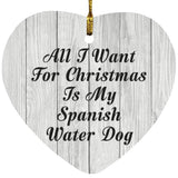 All I Want For Christmas Is My Spanish Water Dog - Heart Ornament F