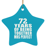 72nd Anniversary 72 Years Of Being Mrs Perfect - Star Ornament