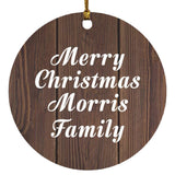 Merry Christmas Morris Family - Circle Ornament D