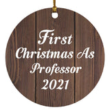 First Christmas As Professor 2021 - Circle Ornament D