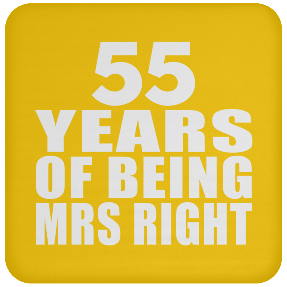 55th Anniversary 55 Years Of Being Mrs Right - Drink Coaster