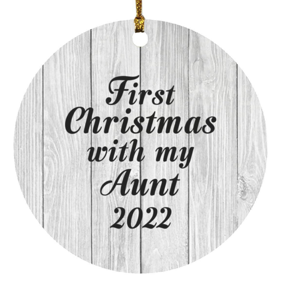 First Christmas With My Aunt 2022 - Circle Ornament F
