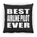 Best Airline Pilot Ever - Throw Pillow Black