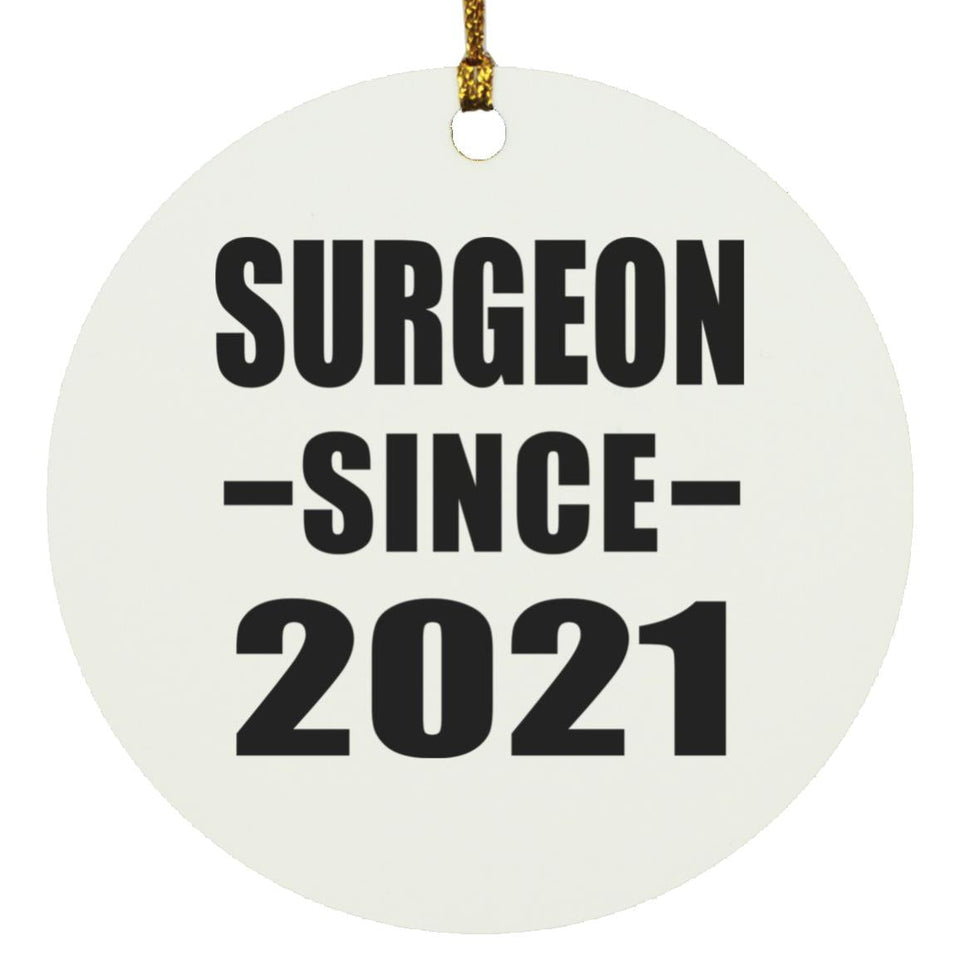 Surgeon Since 2021 - Circle Ornament