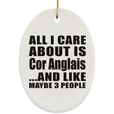 All I Care About Is Cor Anglais - Oval Ornament