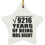 96th Anniversary Square Root of 9216 Years of Being Mrs Right - Star Ornament