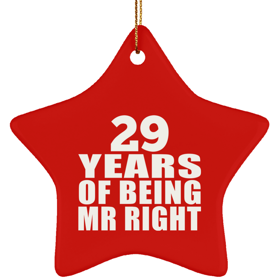 29th Anniversary 29 Years Of Being Mr Right - Star Ornament