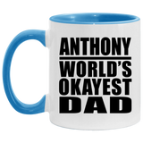 Anthony World's Okayest Dad - 11oz Accent Mug Blue