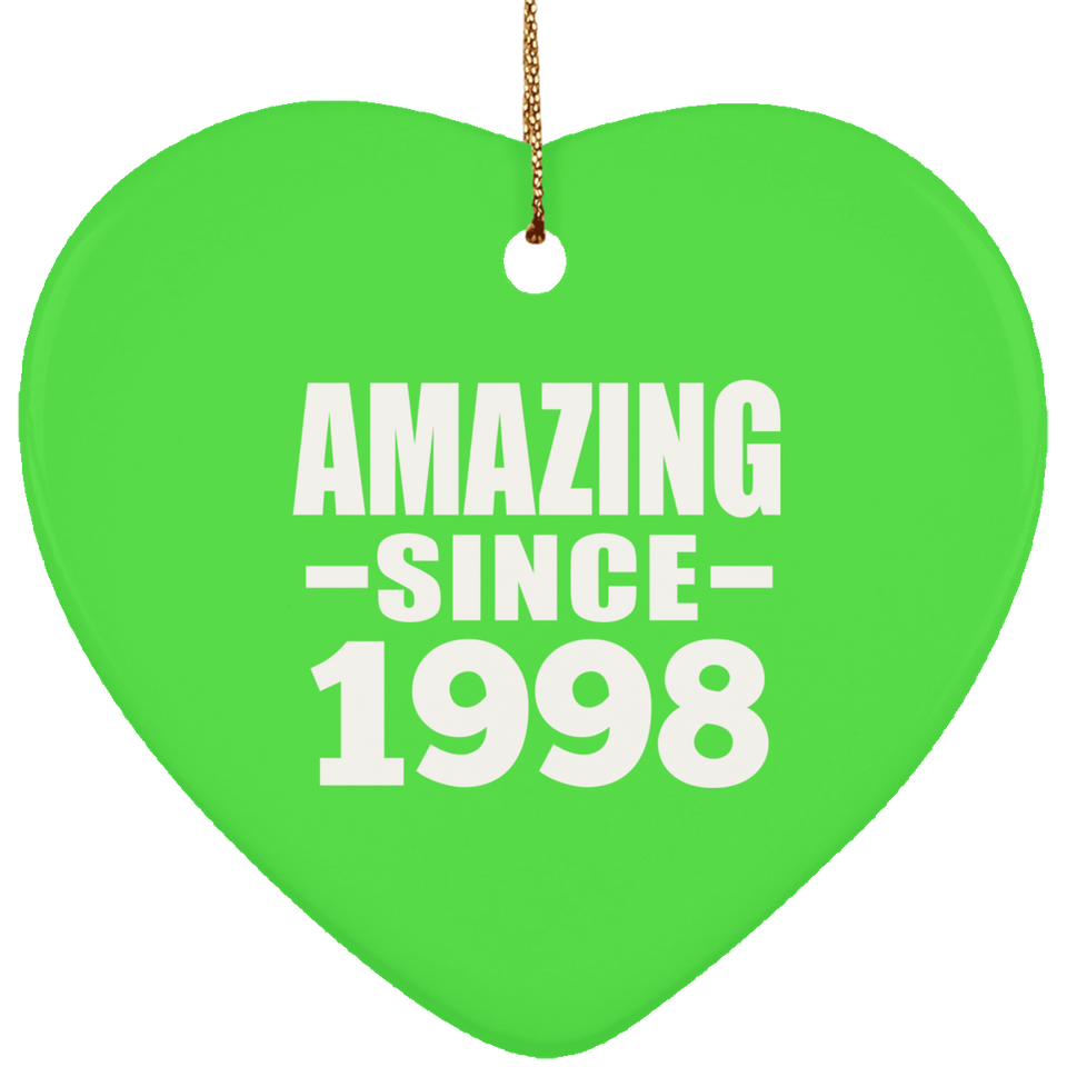 26th Birthday Amazing Since 1998 - Heart Ornament