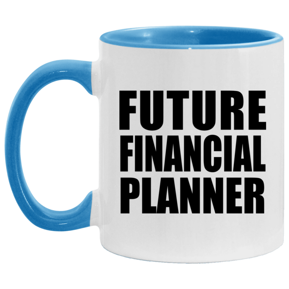 Future Financial Planner - 11oz Accent Mug Blue