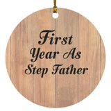 First Year As Step Father - Circle Ornament C
