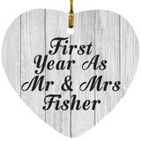 First Year As Mr & Mrs Fisher - Heart Ornament F