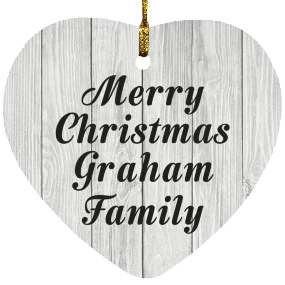 Merry Christmas Graham Family - Heart Ornament F