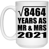 92nd Anniversary Square Root of 8464 Years As Mr & Mrs 2021 - 15oz Coffee Mug