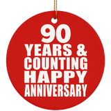 Happy 90th Anniversary 90 Years & Counting - Circle Ornament