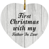 First Christmas With My Father In Law - Heart Ornament F