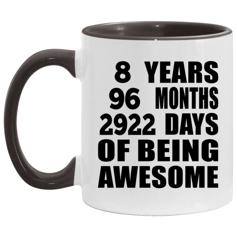 8th Birthday 8 Years 96 Months 2922 Days Of Awesome - 11oz Accent Mug Black