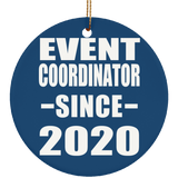 Event Coordinator Since 2020 - Circle Ornament