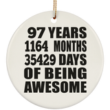 97th Birthday 97 Years 1164 Months 35429 Days Of Awesome - Circle Ornament