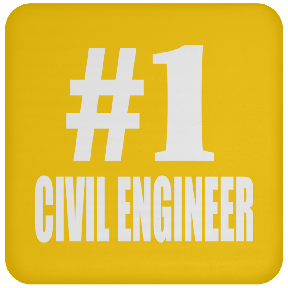 Number One #1 Civil Engineer - Drink Coaster