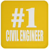 Number One #1 Civil Engineer - Drink Coaster