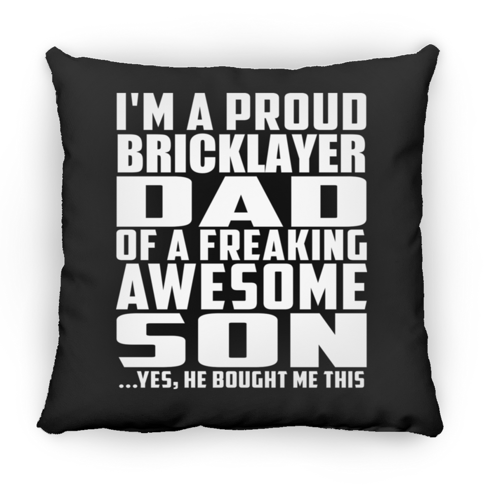 Proud Bricklayer Dad Of Awesome Son - Throw Pillow Black