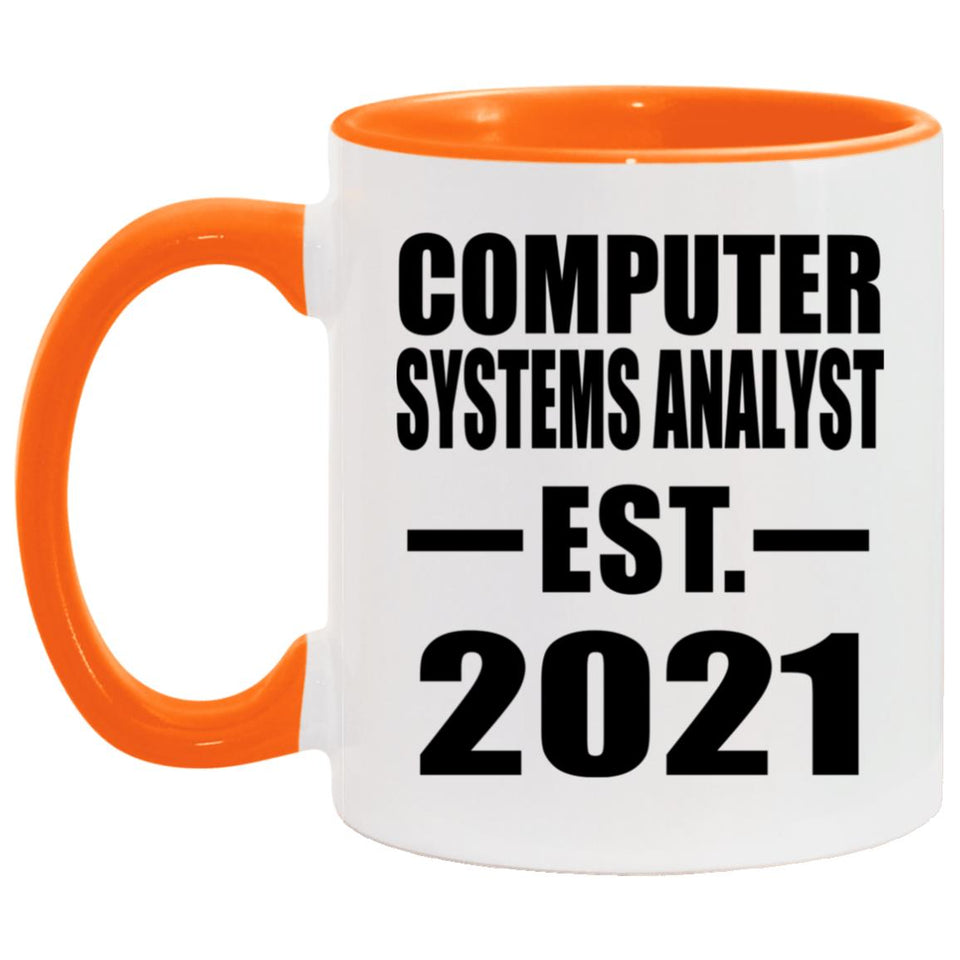 Computer Systems Analyst Established EST. 2021 - 11oz Accent Mug Orange