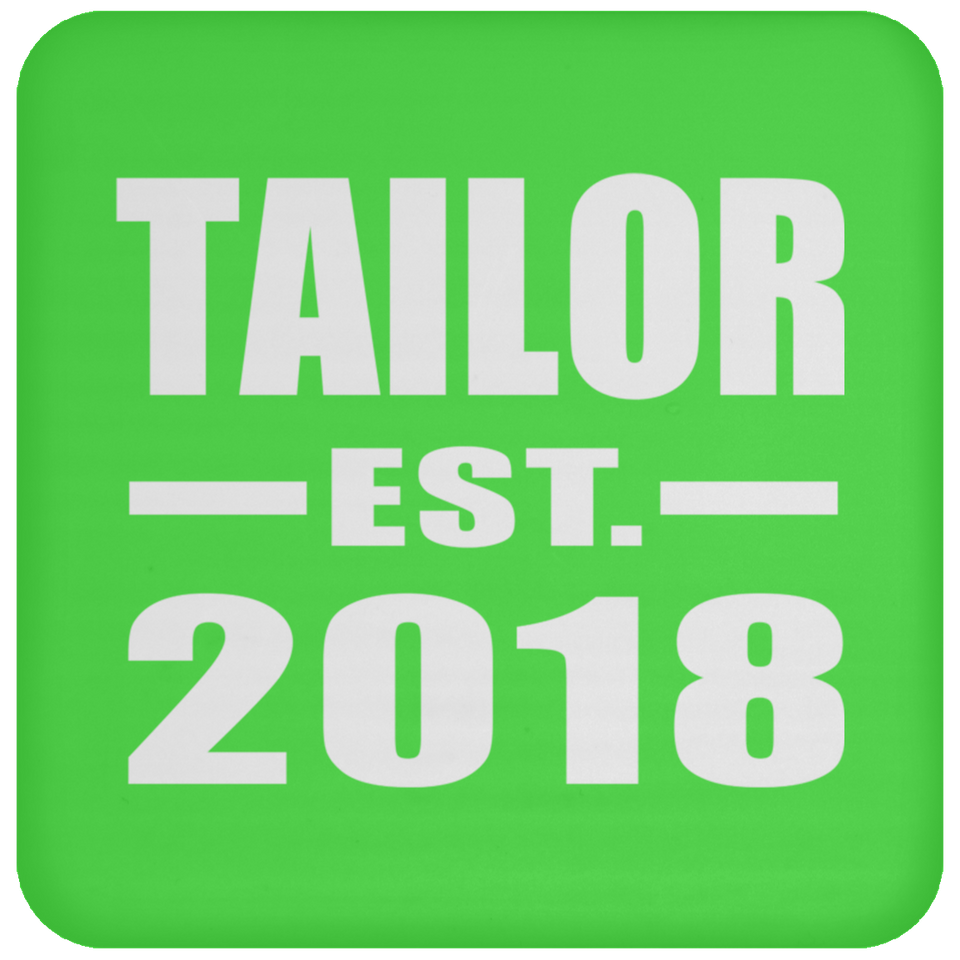 Tailor Established EST. 2018 - Drink Coaster