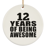 12th Birthday 12 Years Of Being Awesome - Circle Ornament